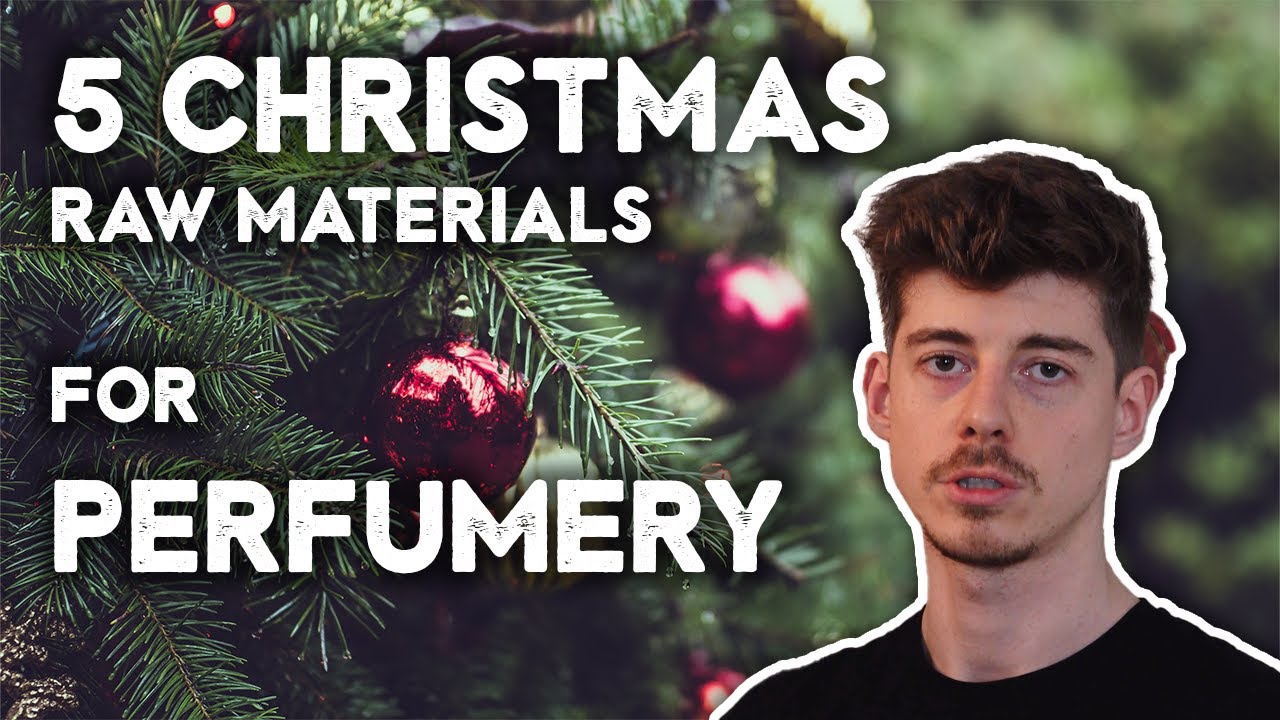 5 Christmas perfumery raw materials