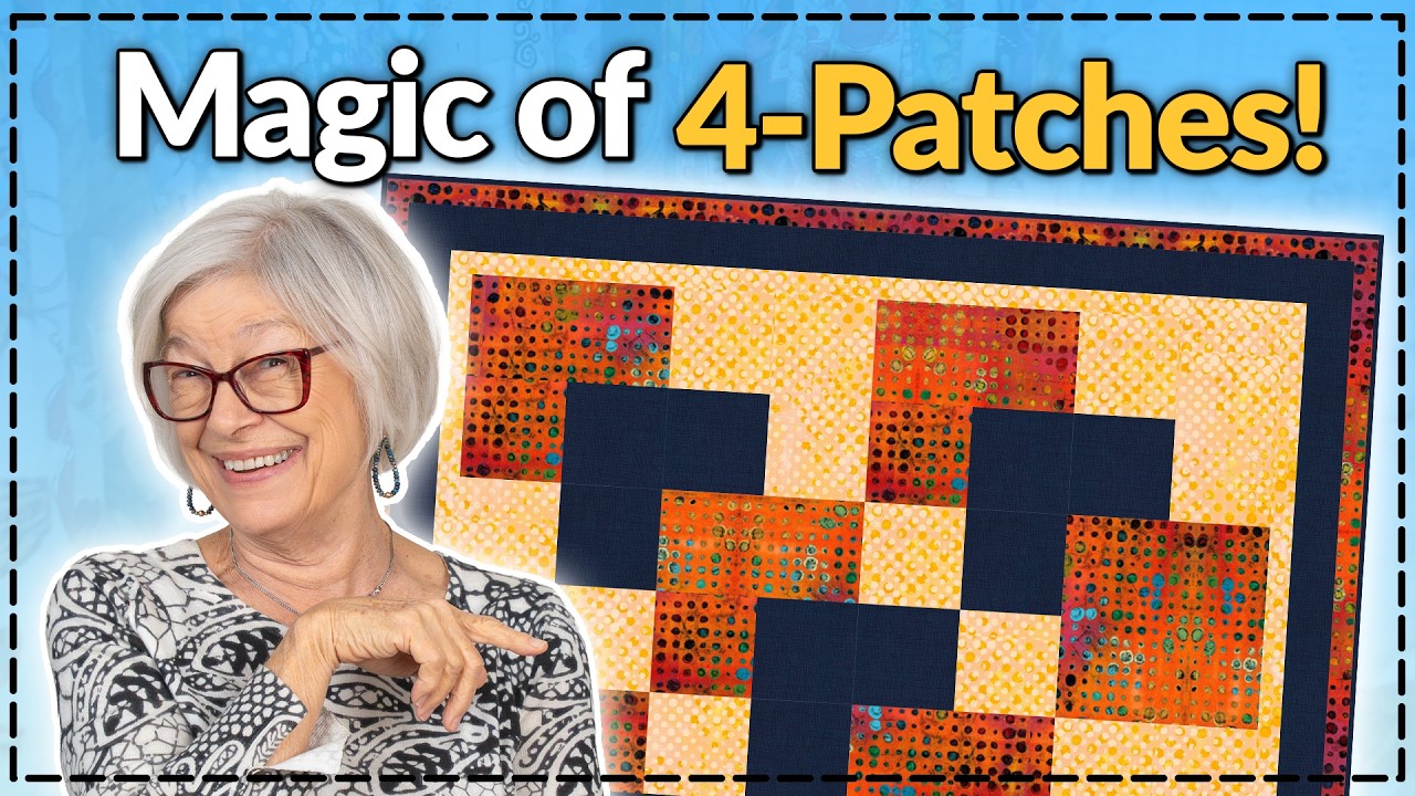 Quilts Made from 4-Patches! (but you may never know)