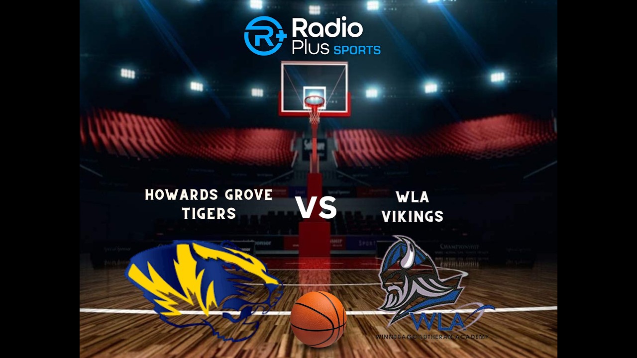 WLA at Howards Grove (Boys Basketball Playoff)