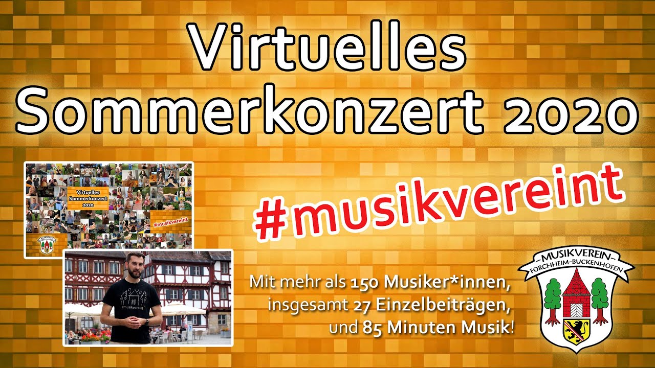 Virtuelles Sommerkonzert 2020 - #musikvereint