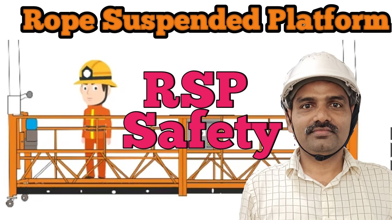 Rope suspended platform Safety /  RSP safety / Gondola Safety