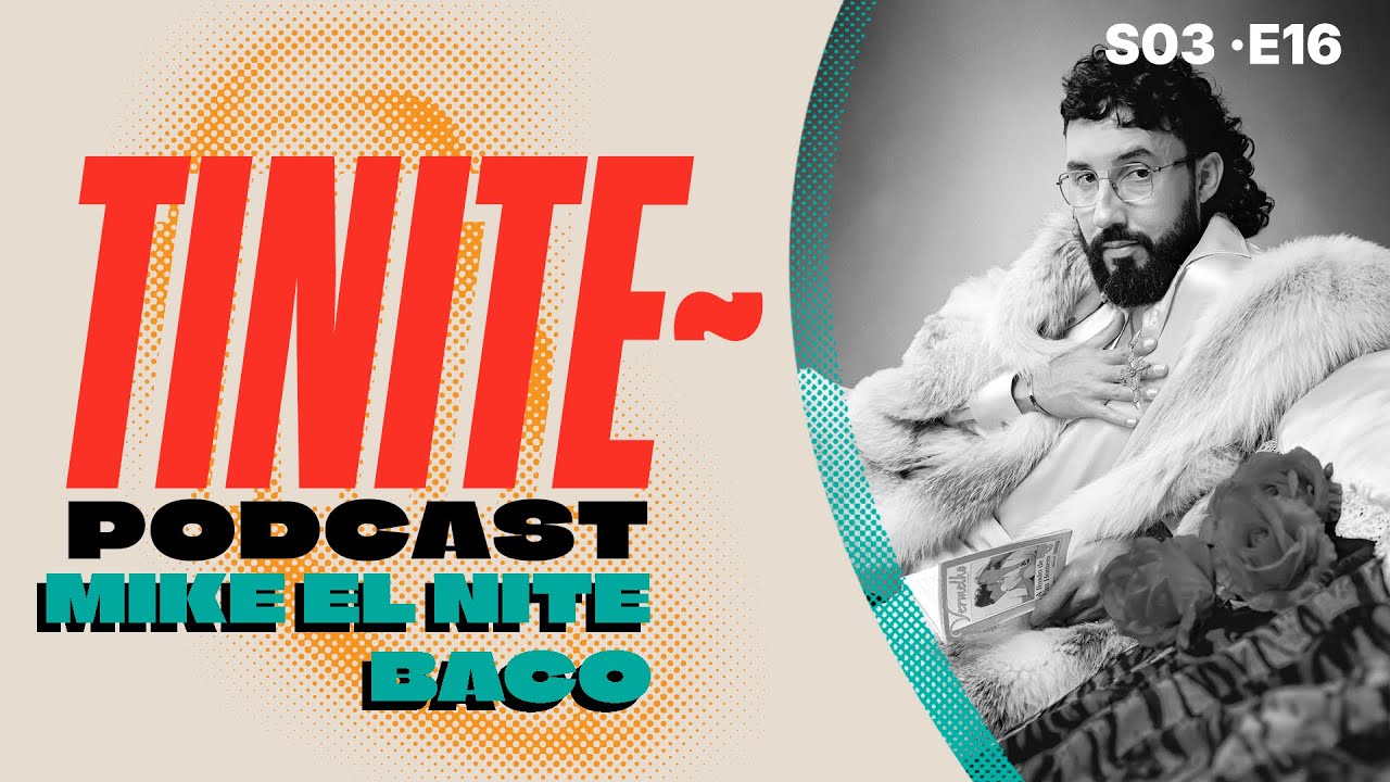 tinite~ S03E17: Mike El Nite & Baco