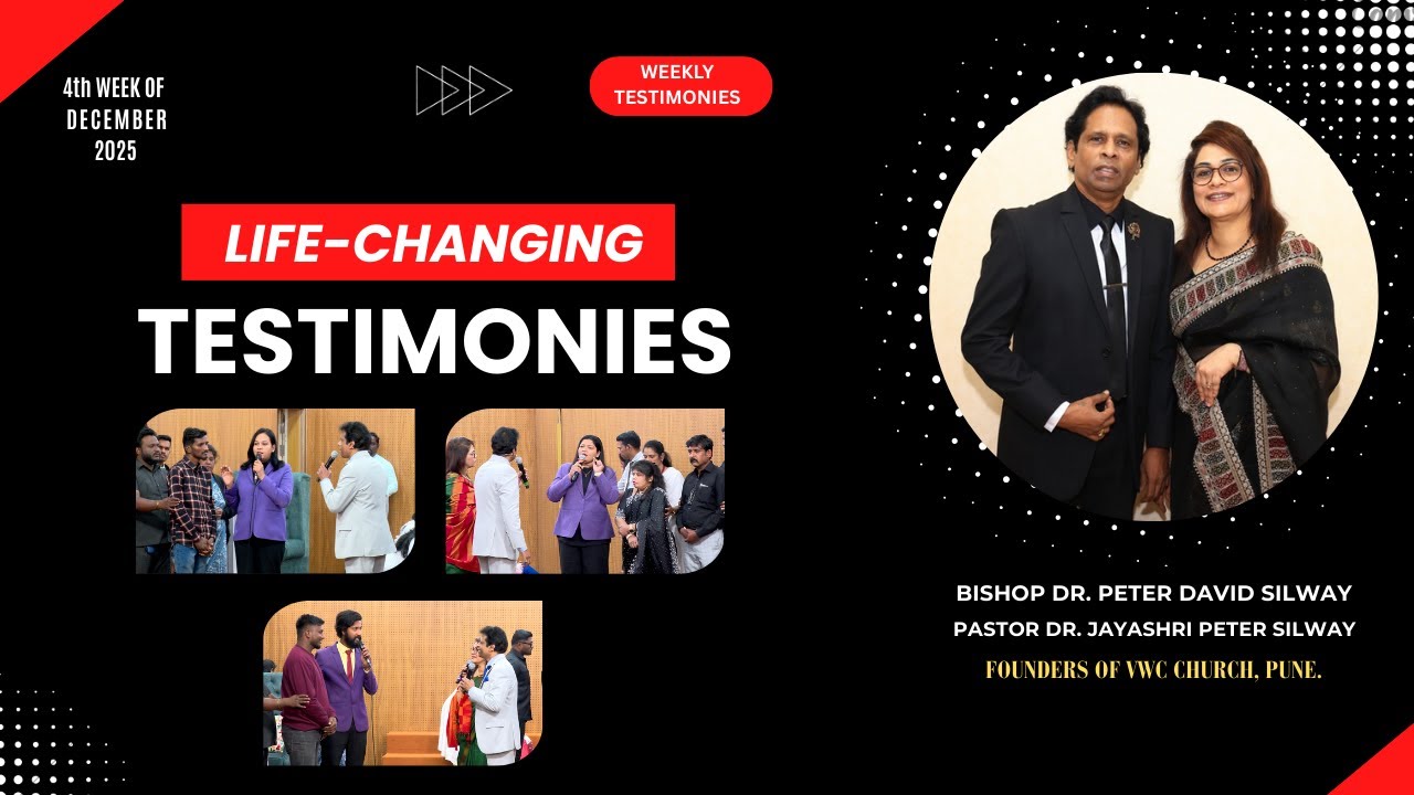 LIFE CHANGING TESTIMONIES - 4th Week of December 2025 | Bishop Peter Silway | Ps. Jayashri Silway |