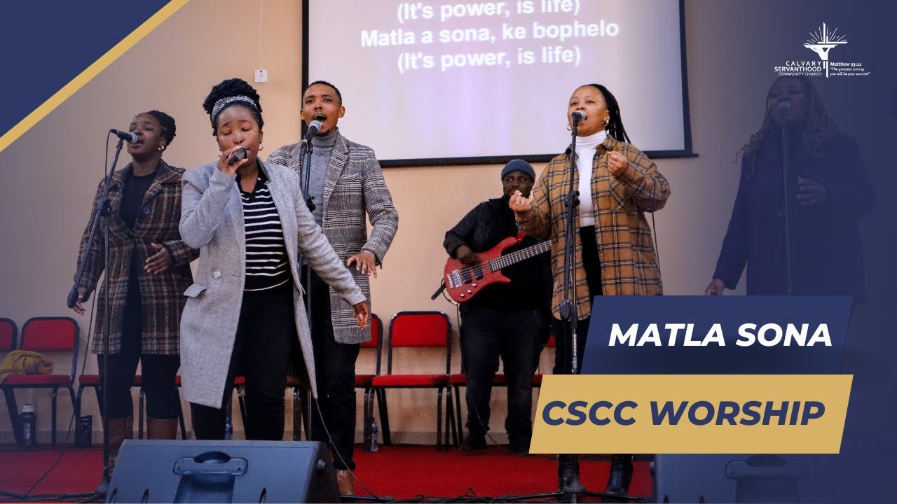 CSCC Worship | Matla Sona | South African Gospel Praise & Worship | Difela