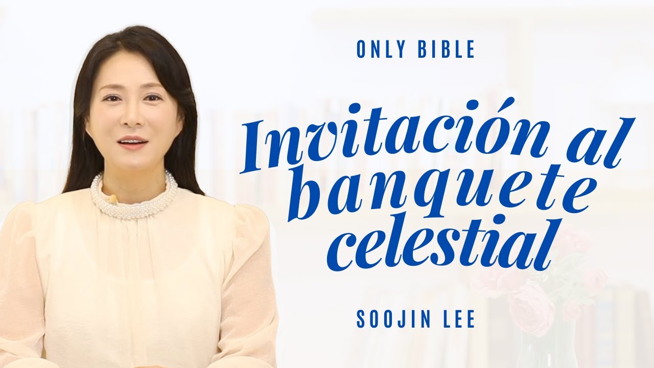 Una invitación al Cielo 💌ㅣOnly Bible 31ㅣPastora Soojin Lee
