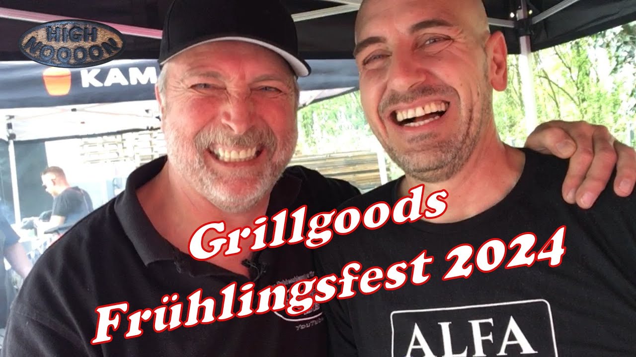 Grillgoods Frühlingsfest 2024