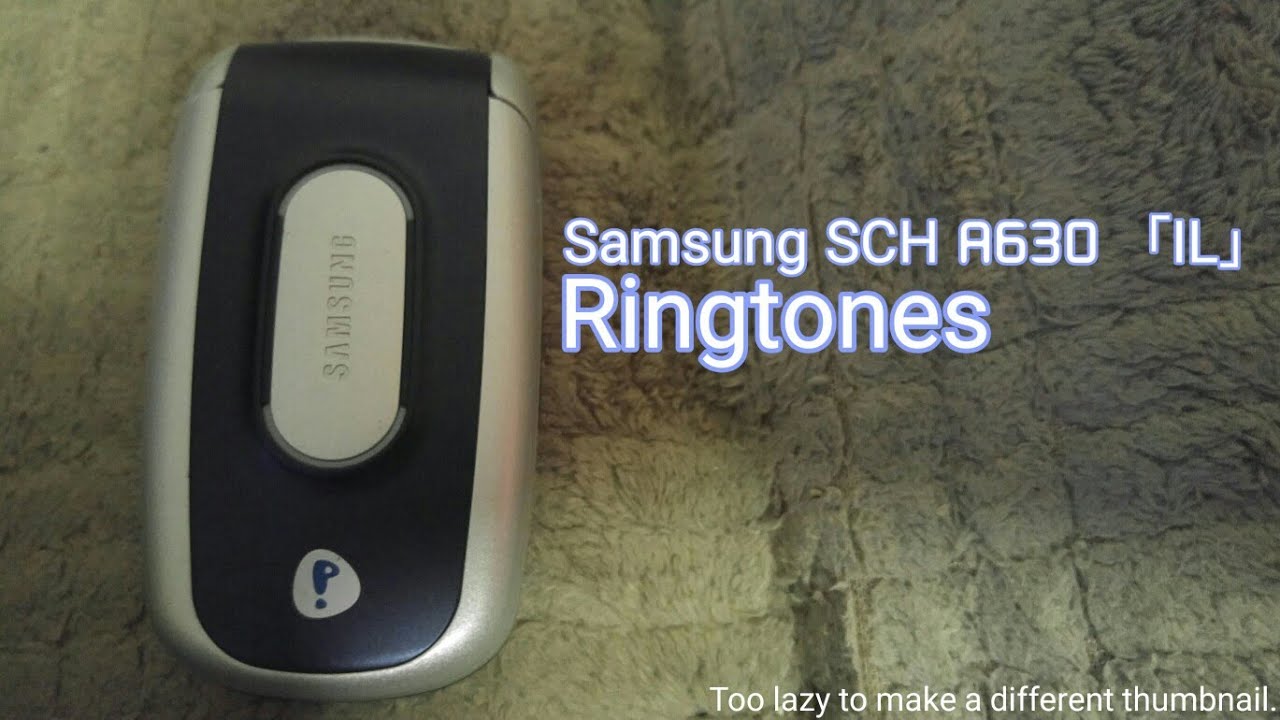 Samsung SCH-A630 「IL」 Ringtones
