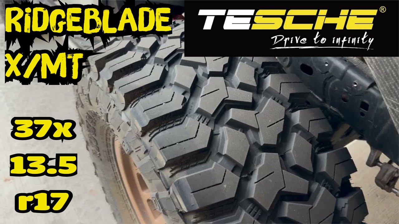 Tesche Tires Ridgeblade X/MTs on my Ford Bronco