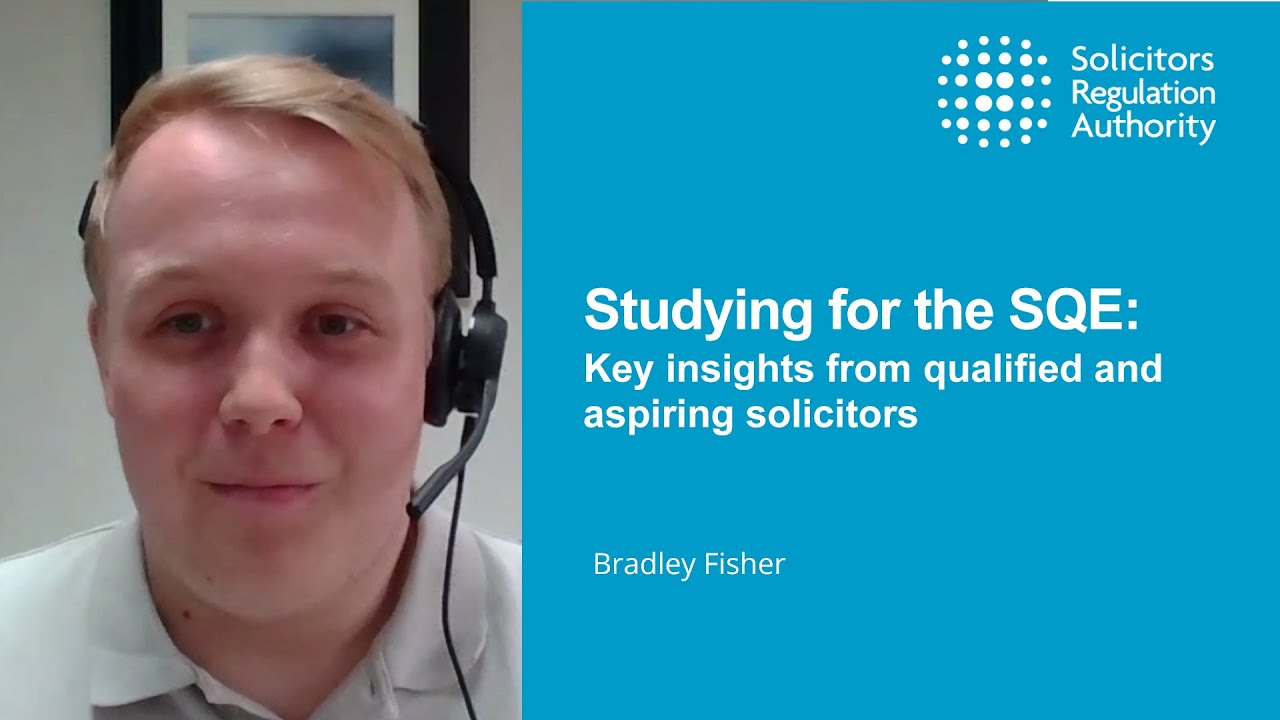 Studying for the #SQE: Key insights from qualified and aspiring solicitors | Bradley Fisher