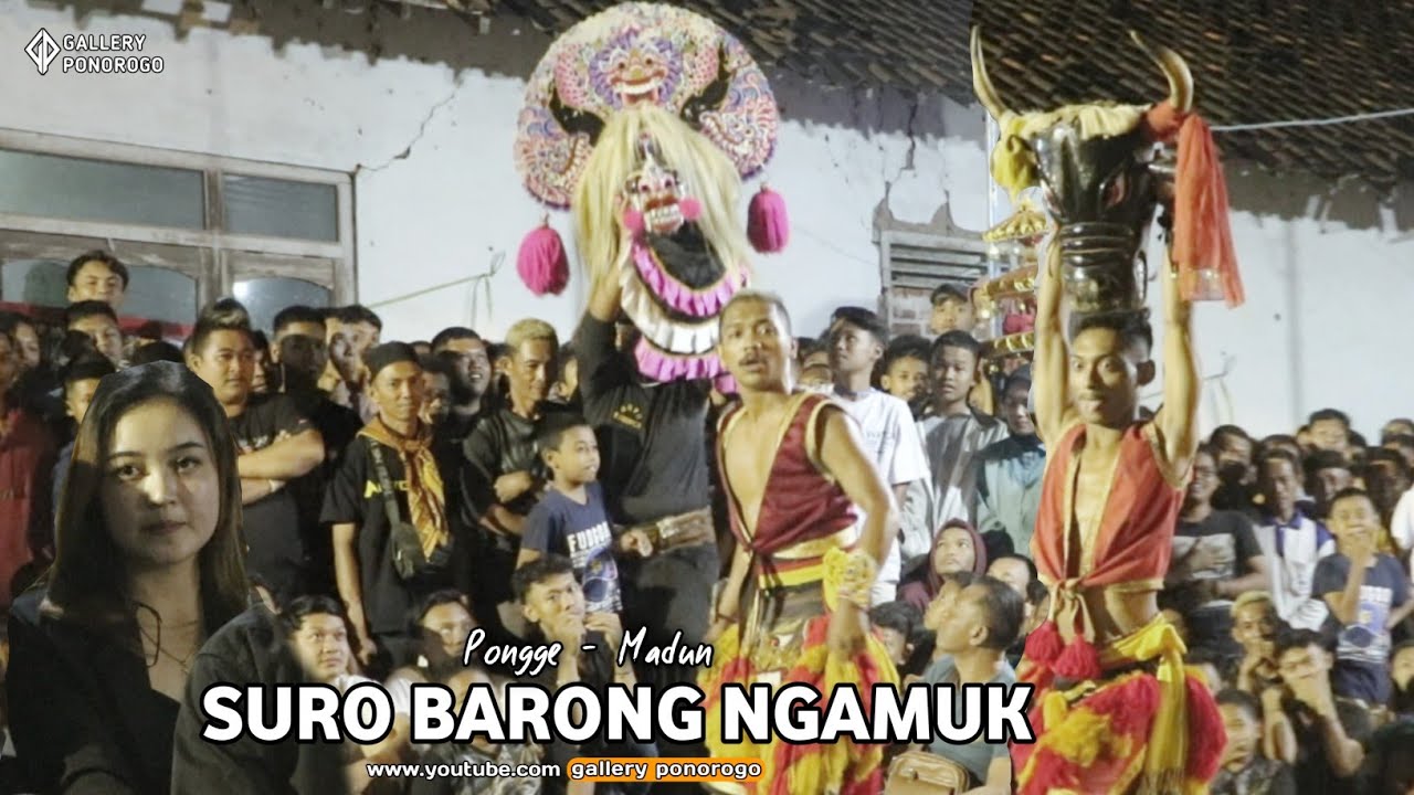 PONGGE GANONG MBARONG AUTO SURO BARONG NOGO PERTOLO NGAMUK NDADI KESURUPAN