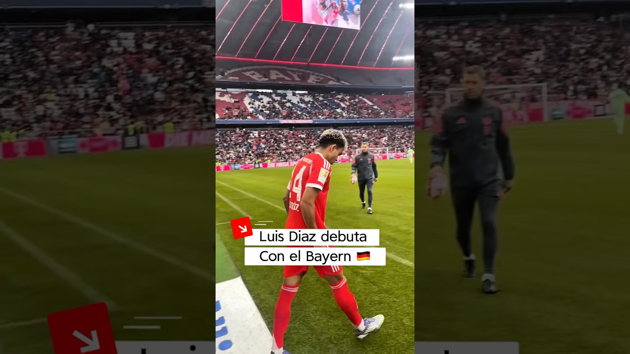 Luis Díaz debuta en el Bayern 🇩🇪 en un partido amistoso vs el Lyon 🇫🇷  
