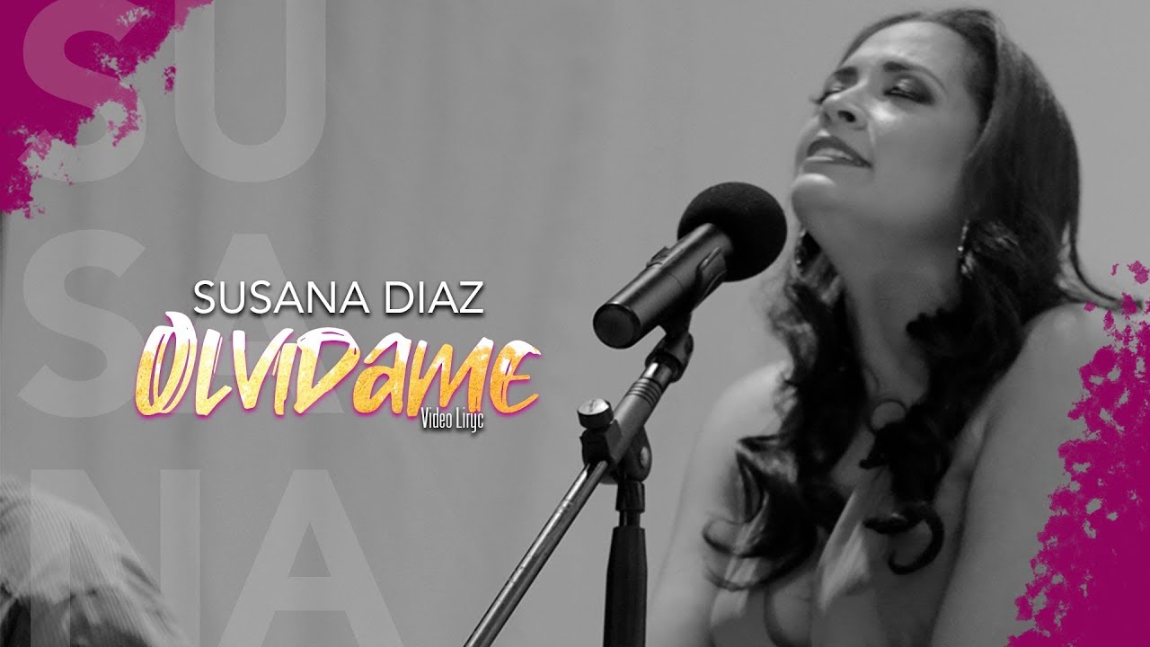 Olvídame - Susana Díaz
