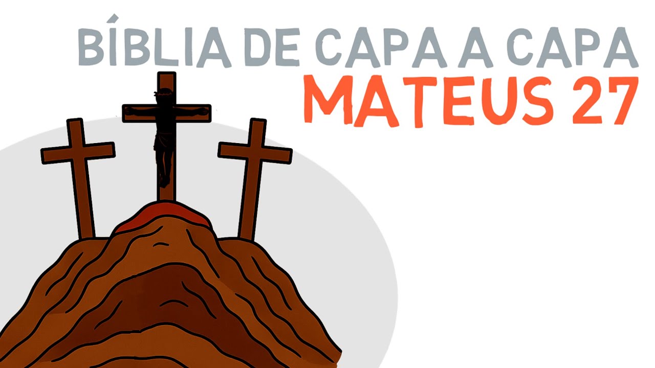Mateus 27: A Crucificação de Jesus (sexta-feira da paixão) #paixãodecristo