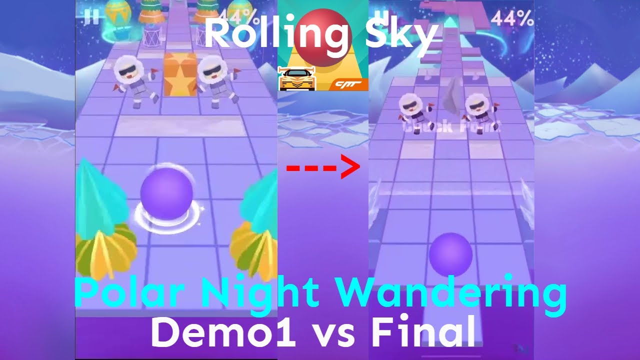 (READ PINNED COMMENT) Rolling Sky - Polar Night Wandering - Demo1 vs Final (Comparison)