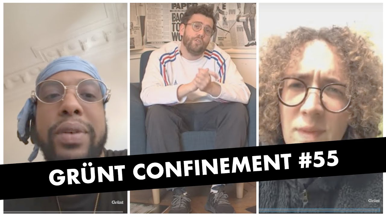 Grünt Confinement #55 avec Tagne et Pierre Rousseau