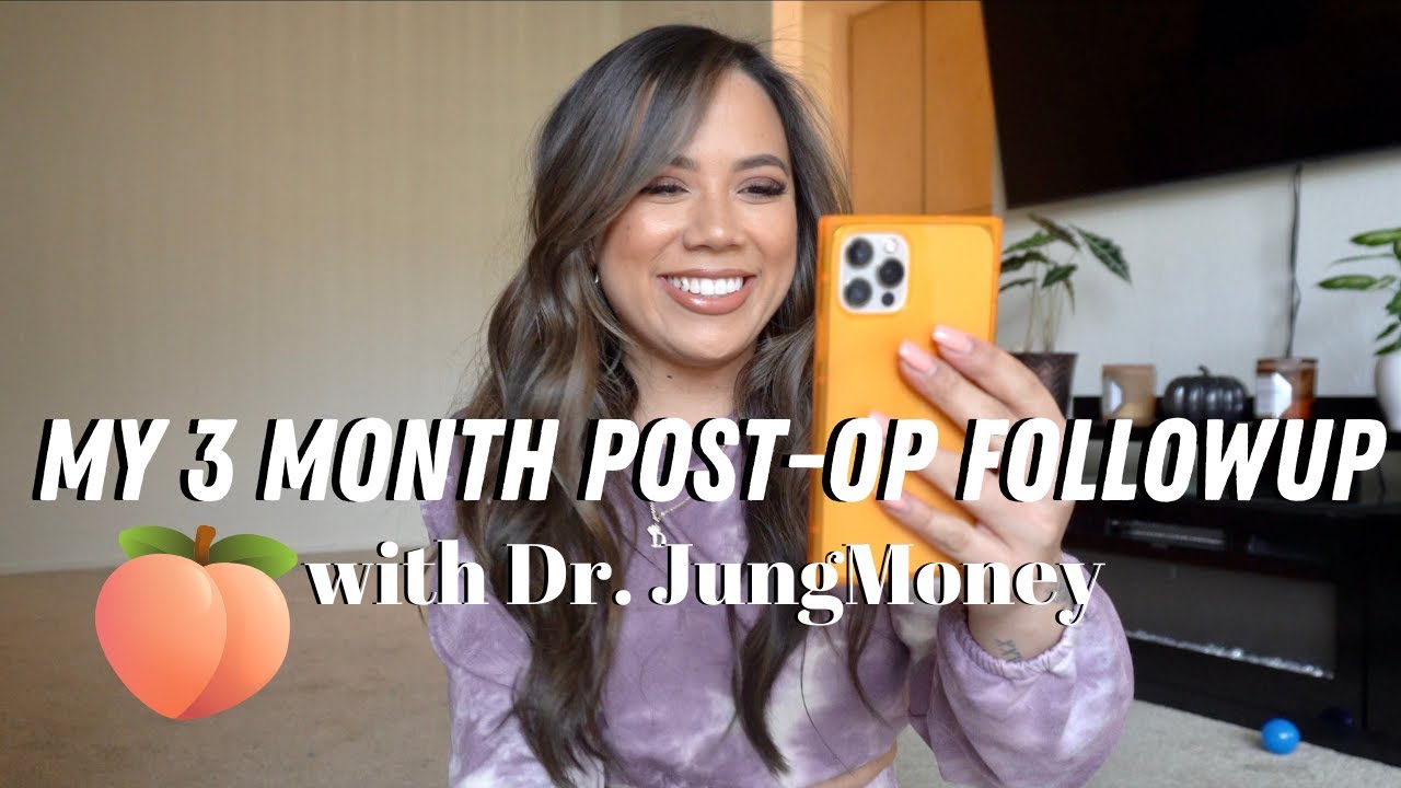 MY 3 MONTH POST-OP FOLLOWUP WITH DR. JUNG | MY BBL JOURNEY | DR. JUNGMONEY | KRISTEN MARIE