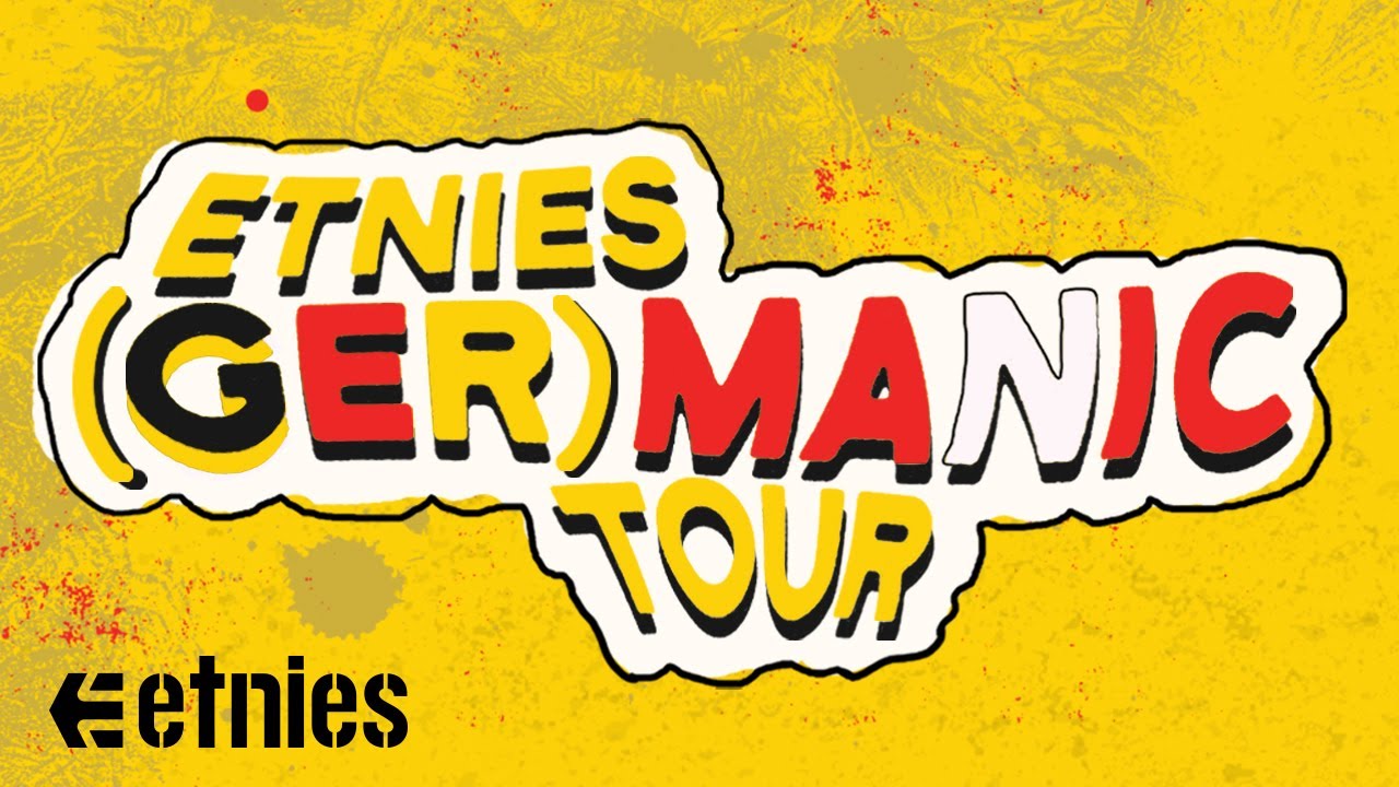 The etnies (ger)MANIC Tour with Chris Joslin, Trevor McClung, Barney Page & Nassim Lachhab