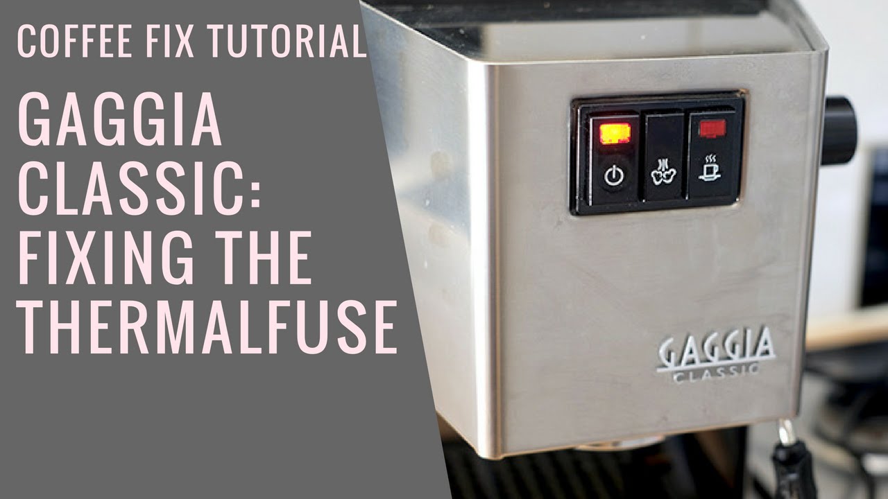How To Fix the Thermalfuse on the Gaggia Classic l COFFEE FIX