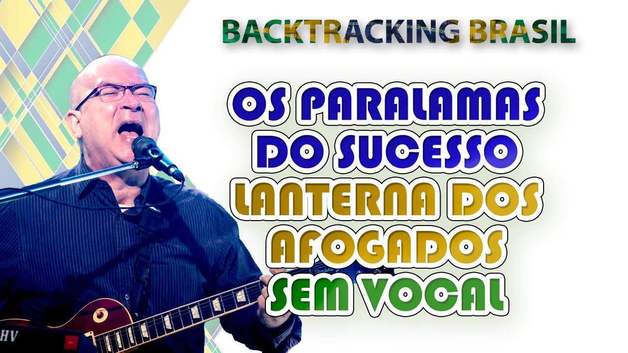 Lanterna dos Afogados - Os Paralamas do Sucesso - Backtracking sem vocal