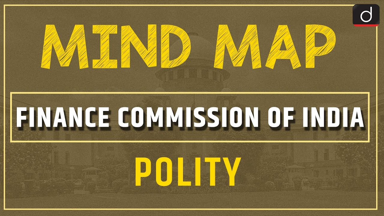 Finance Commission of India | MIND MAP | Drishti IAS English