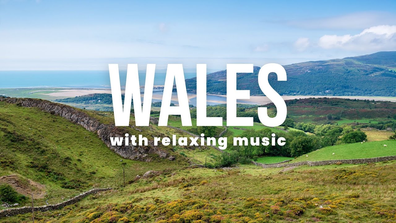 8 Hours of Serene Welsh Landscapes: Relaxing Music for Tranquillity & Stress Relief