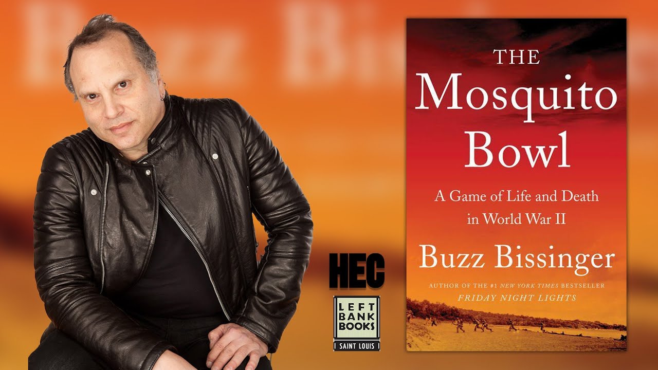 &ldquo;The Mosquito Bowl: A Game of Life and Death in World War II&rdquo; by Buzz Bissinger - Author Interview