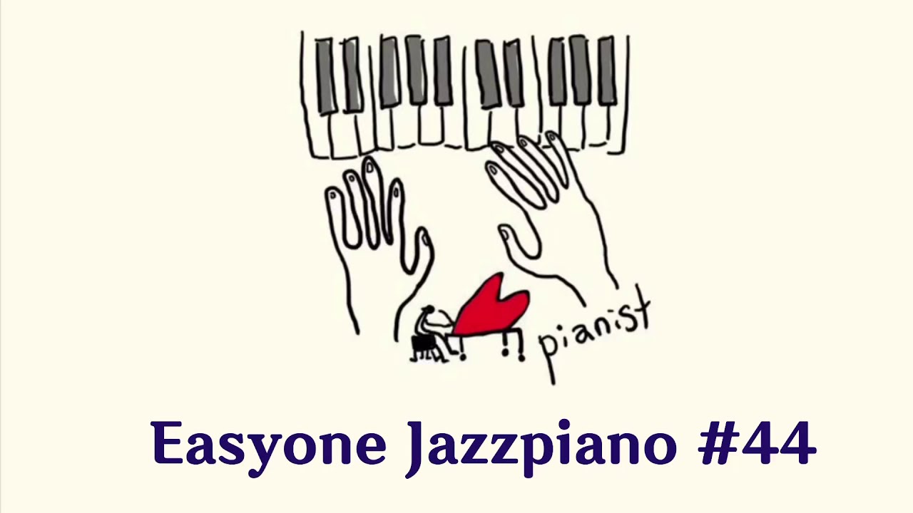 Easyone Jazzpiano #44 - 4 steps jazz piano of  ‘ The Christmas Song ‘