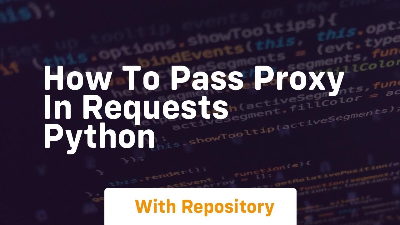 how to pass proxy in requests python