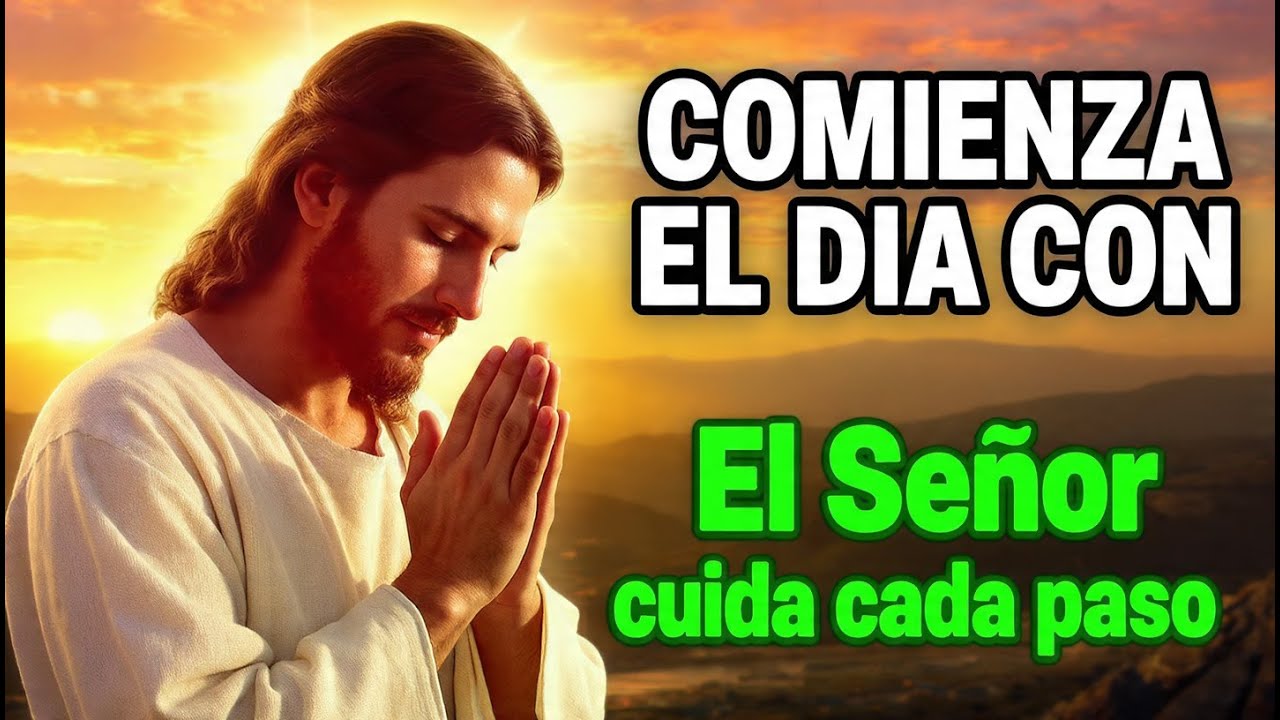 Dios Te Dice Hoy | Oración de la Mañana con el Salmo 121 — Dios Guarda Tu Camino Hoy