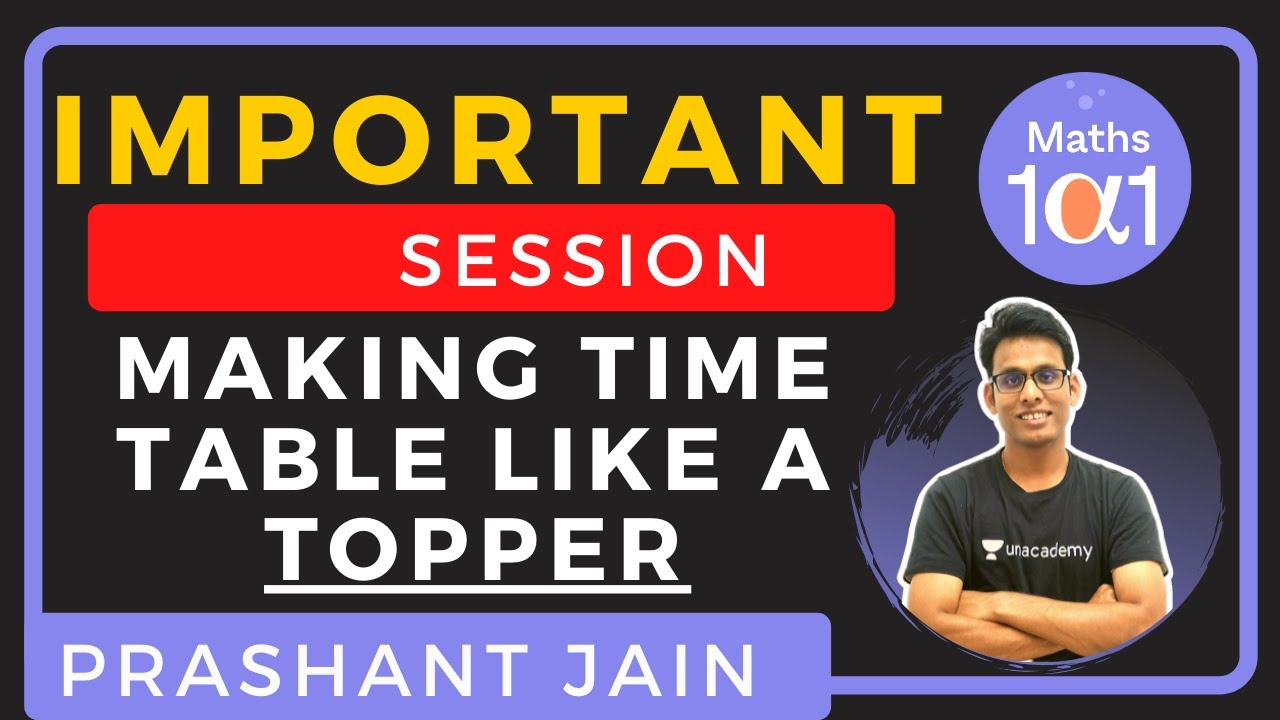 Making Time Table Like A Topper | Maths 101 | Prashant Jain