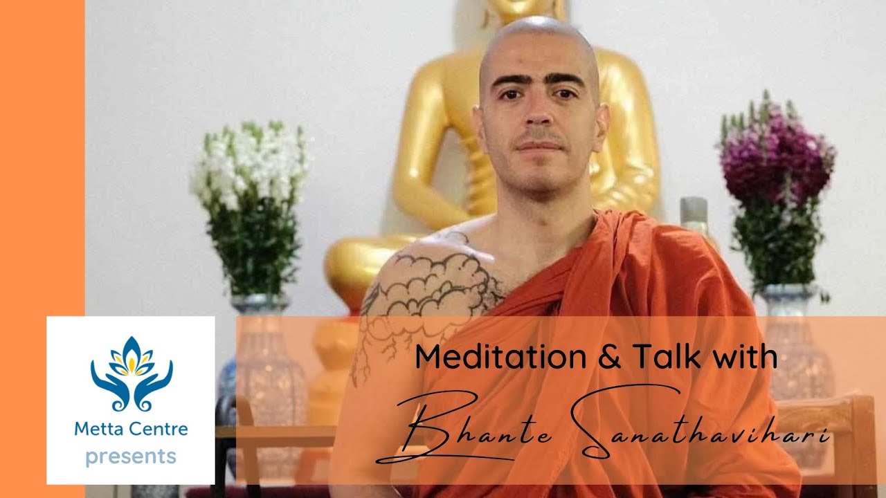 Bhante Sanathavihari - meditation traditions