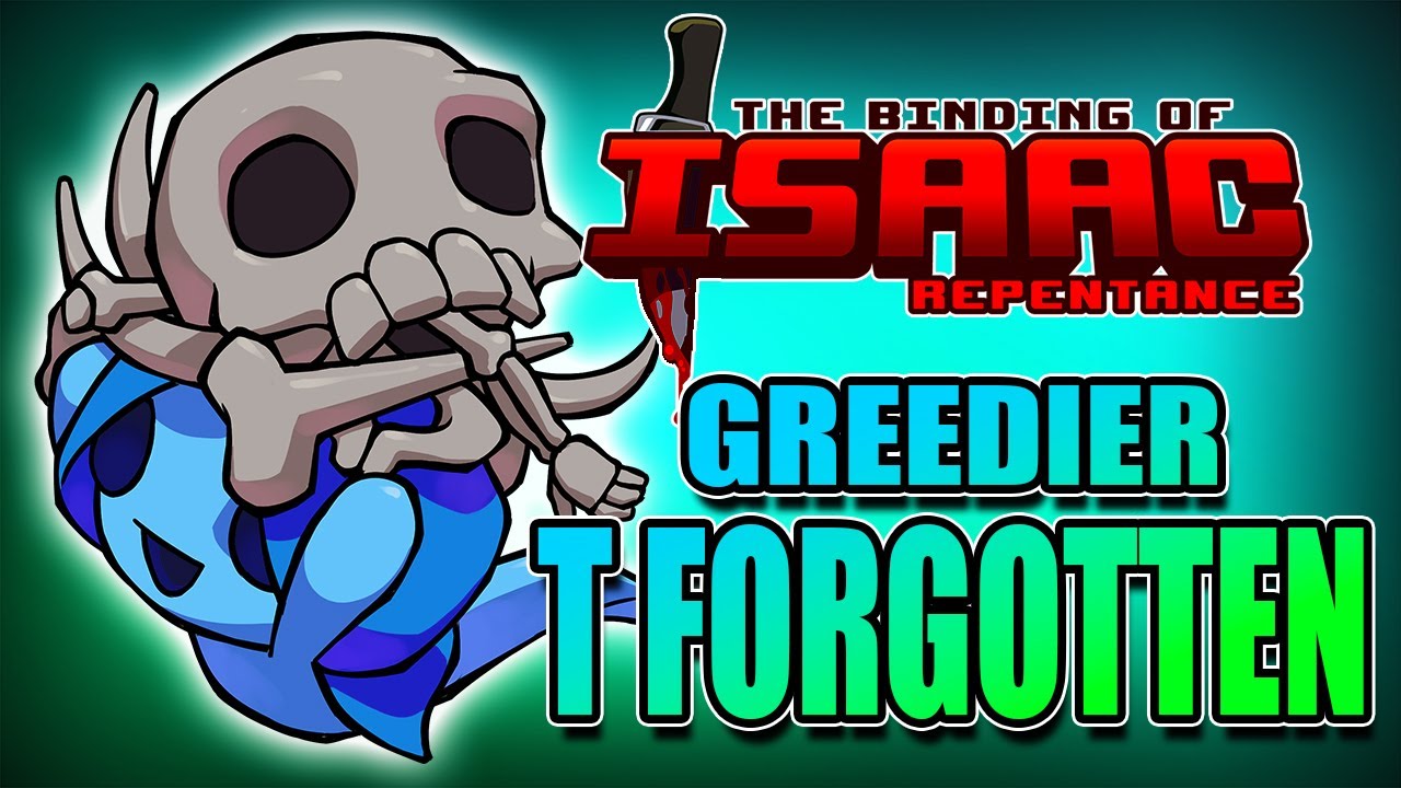 Tainted Forgotten Greedier Mode (SF2) - Hutts Streams Repentance