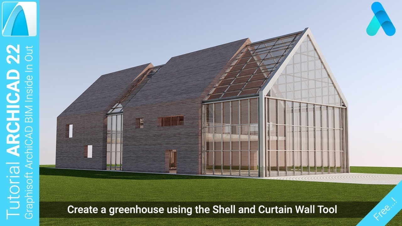 Rumah Kaca Dengan Curtain Wall & Shell | Create a greenhouse using the Shell and Curtain Wall Tool