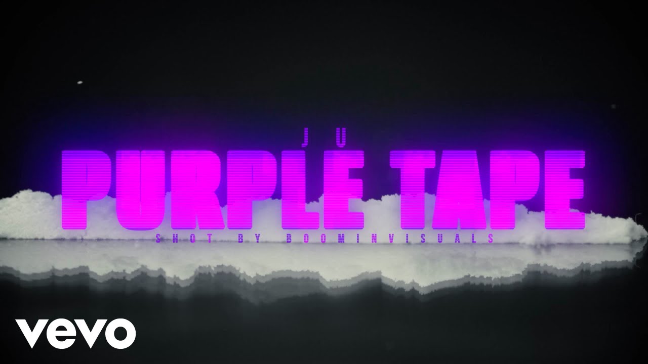 Ju - Purple Tape (Official Music Video)