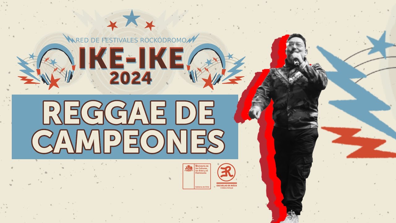 REGGAE DE CAMPEONES - Festival Ike-Ike 2024