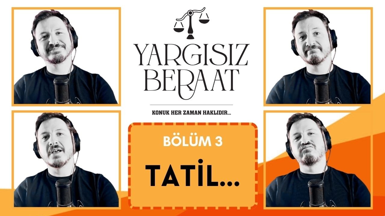 Yargısız Beraat - 3. Bölüm