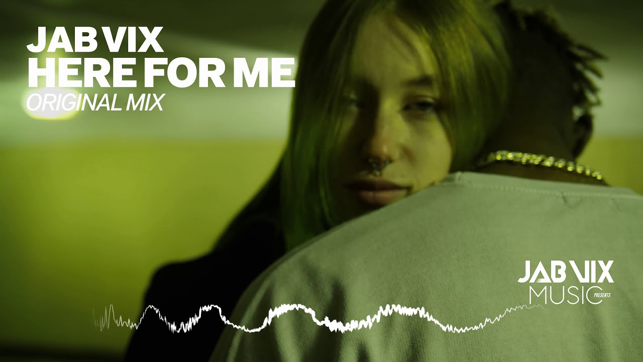 Jab Vix - Here For Me (Original Mix)