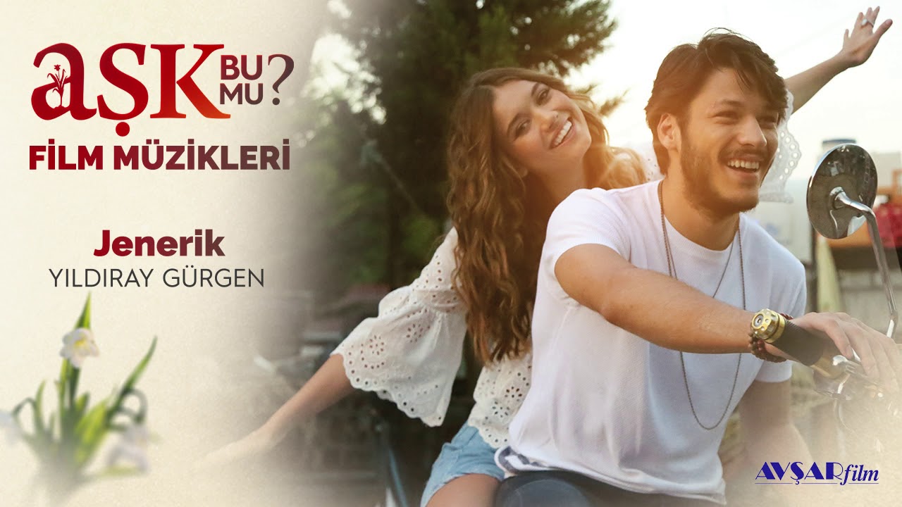 Aşk Bu Mu? Film M&uuml;zikleri - Jenerik