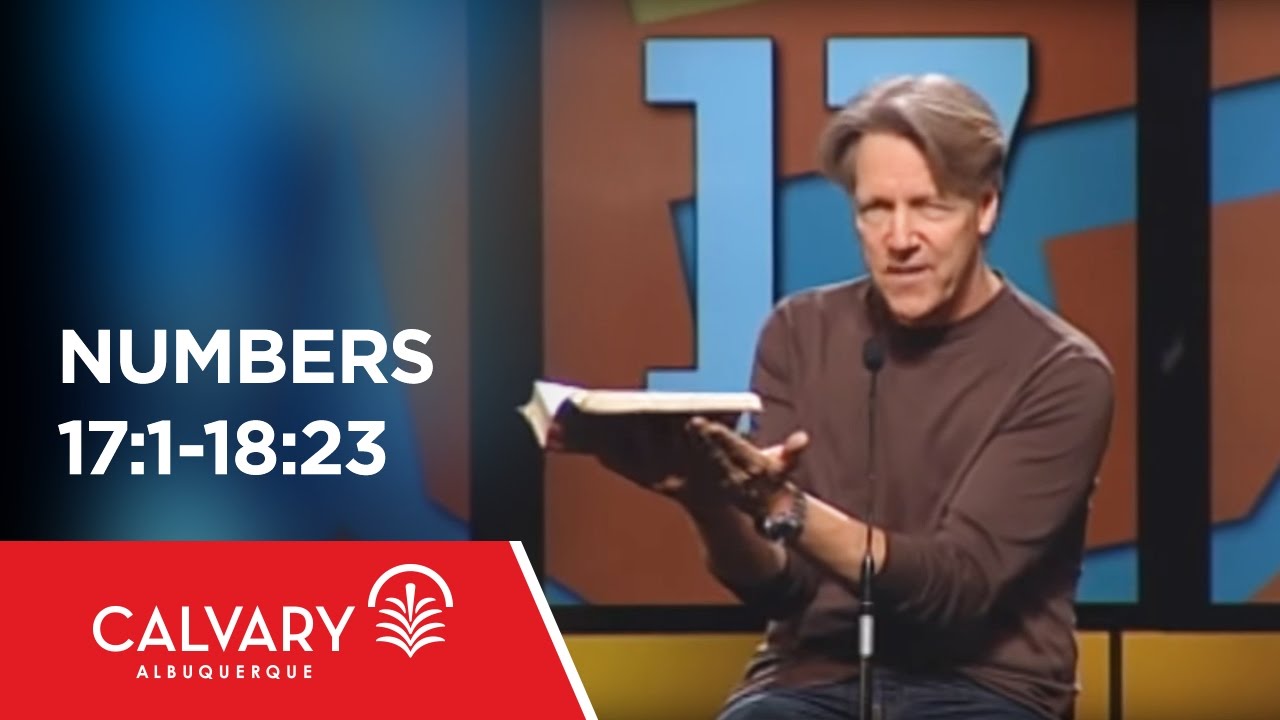 Numbers 17:1-18:23 - Skip Heitzig