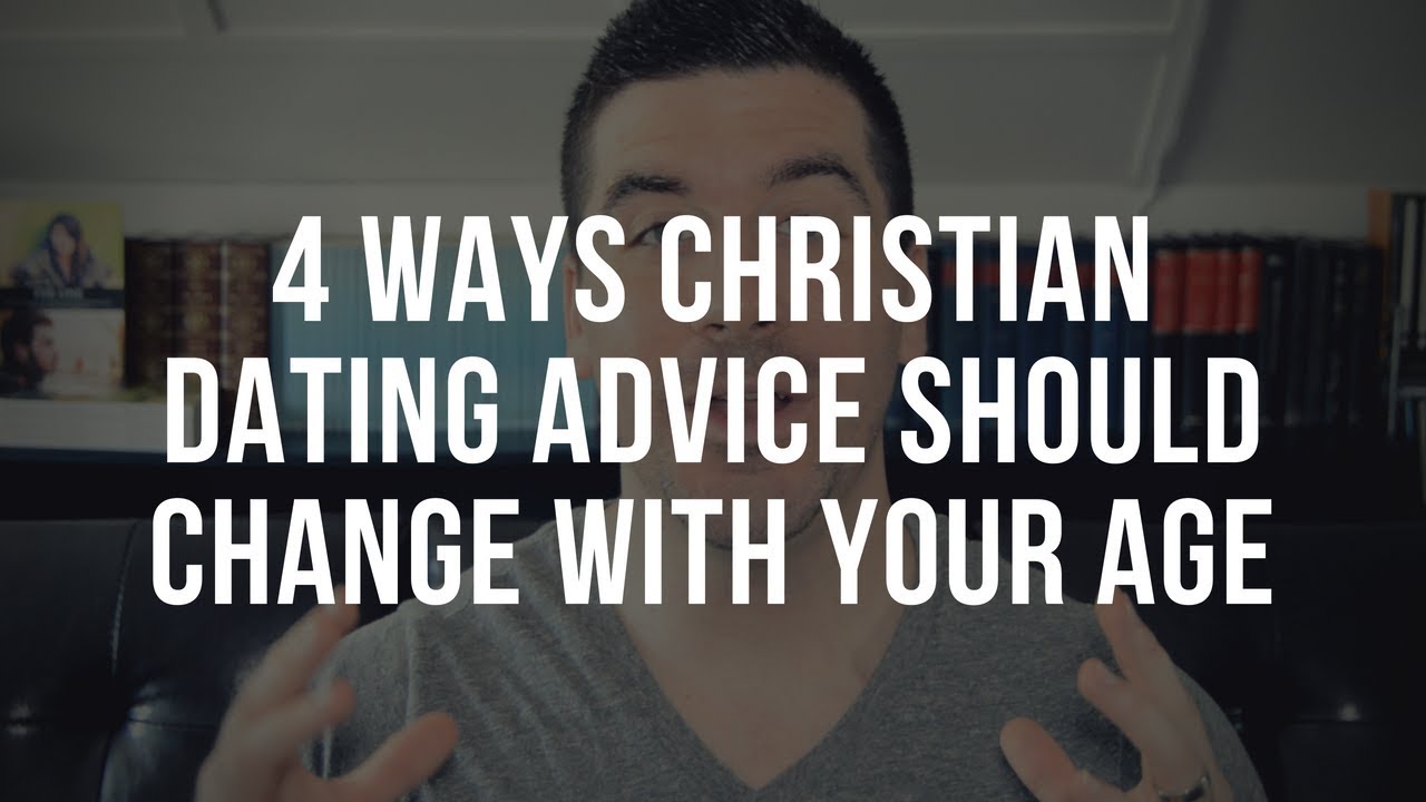How Christian Dating Advice Should Change with Your Age (4 Tips)