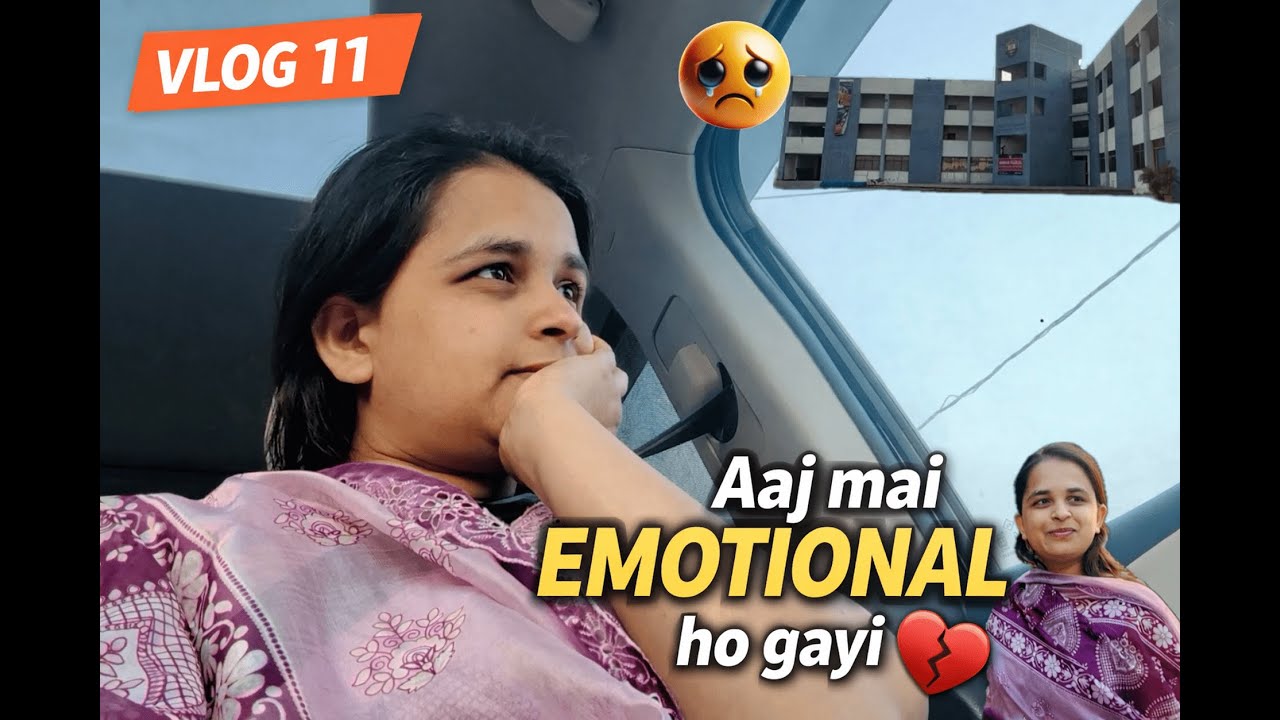 Aaj mai Emotional ho gayi | Daily Life & Travels | Indian Lifestyle Vlog 11