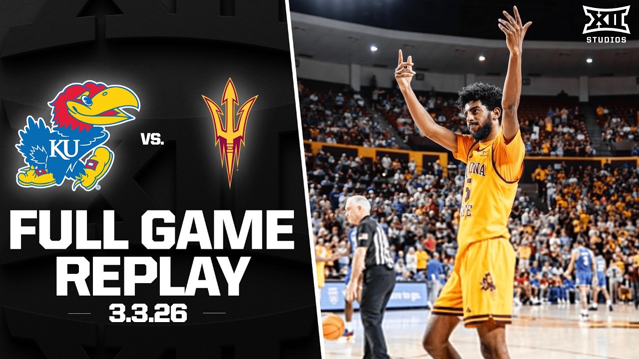 #14 Kansas vs. Arizona State Full Game Replay (3.3.26) | 2025-26 Big 12 Men's Basketball