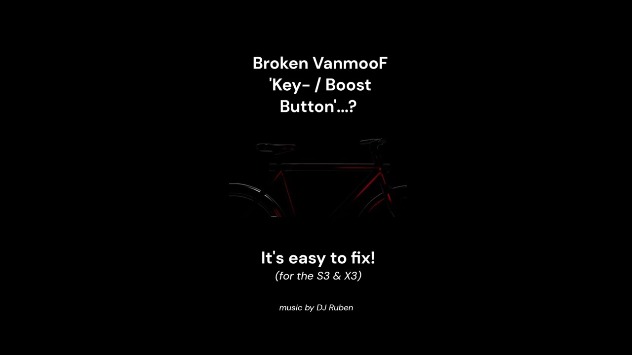 Vanmoof s3 x3 button repair - booster bell Van Moof