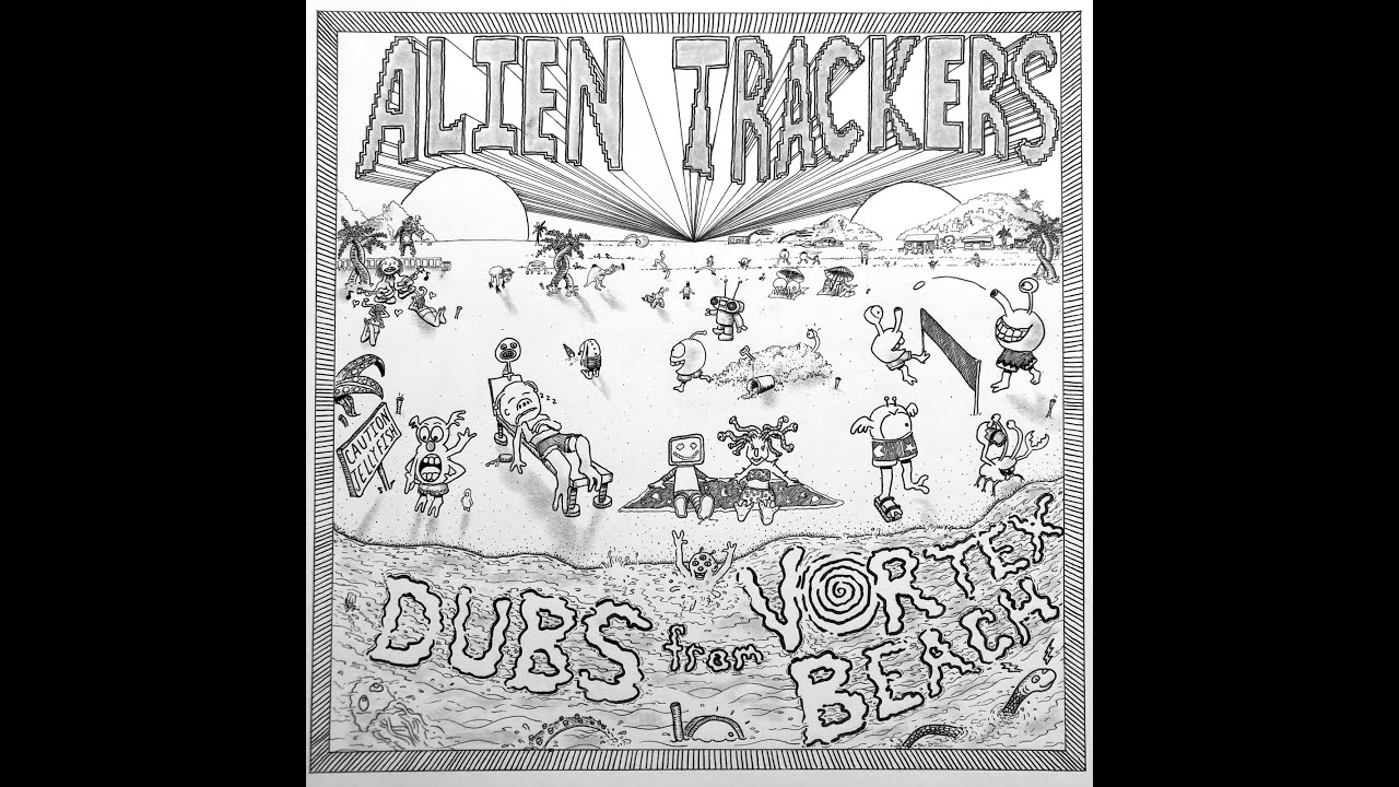 Alien Trackers - Beach Chair Technology Dub