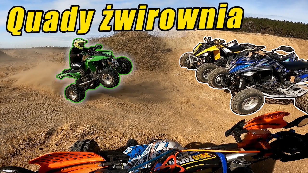 Quady Żwirownia 4 Raptory, KFX400, KFX700, LuckyStar ER-6n, KTMer6-n, Polaris