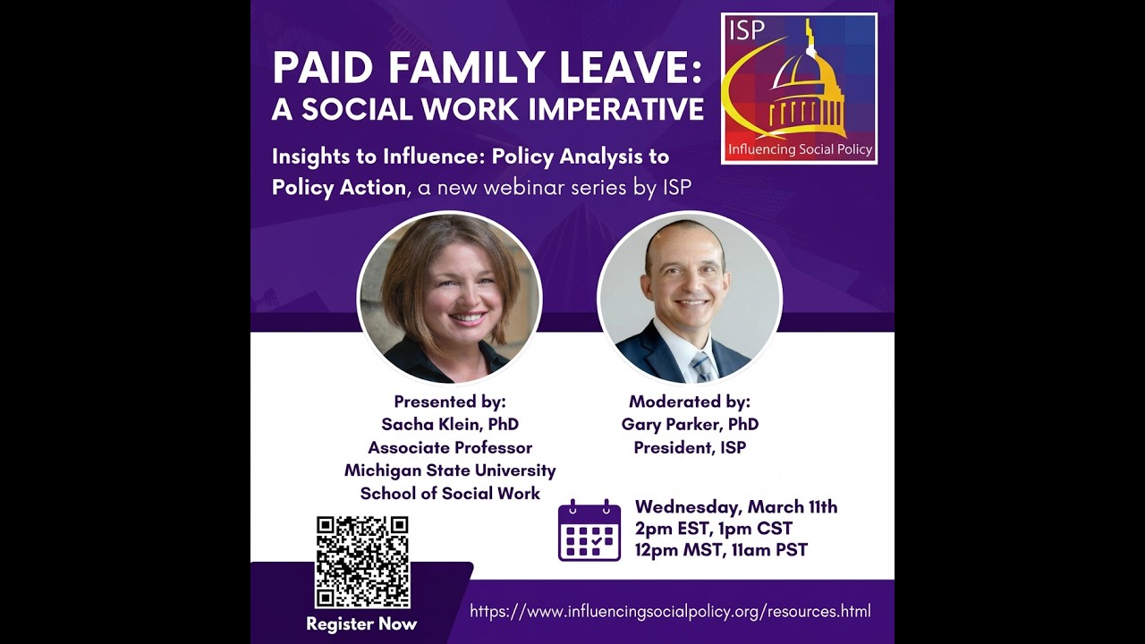 Influencing Social Policy:  Paid Family Leave, A Social Work Imperative