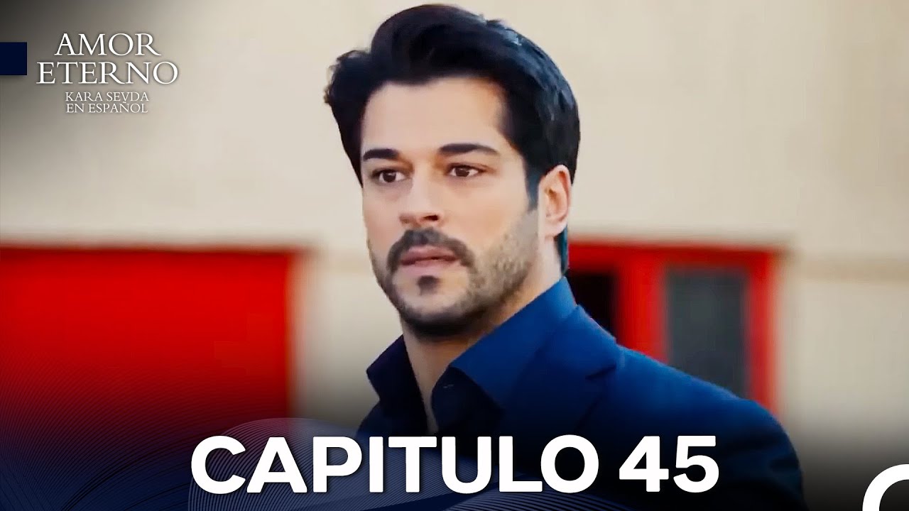 Amor Eterno Capítulo 45 Versión Larga (Doblado en Español)