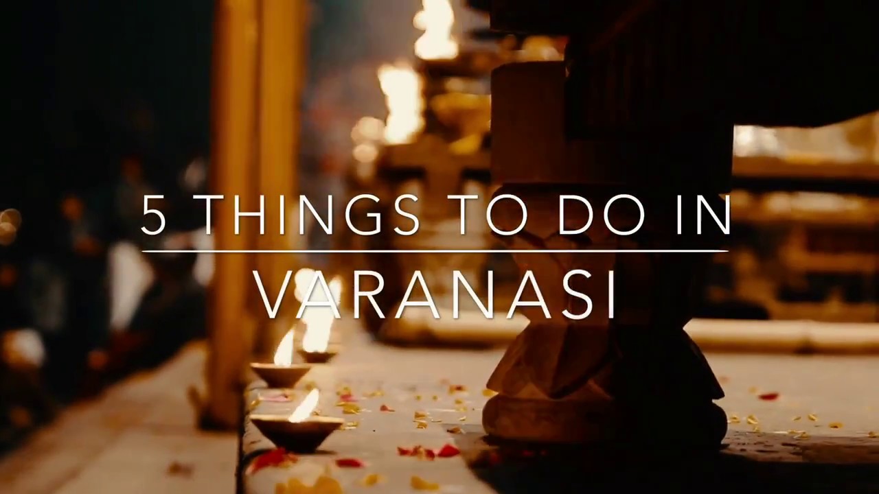 Best Spiritual Places To Visit in India | Varanasi