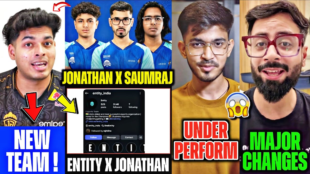 Jonathan New ORG Reveal🚨Jonathan Saumraj New TEAM😱 ENTITY Comeback 🥵 Big & Major CHANGES in TEAM 🤯