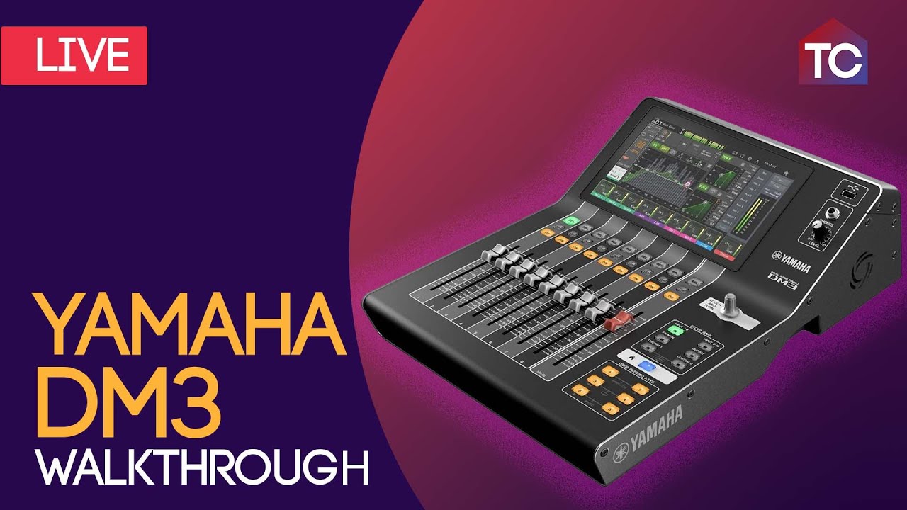 Yamaha DM3: Audio for your video production